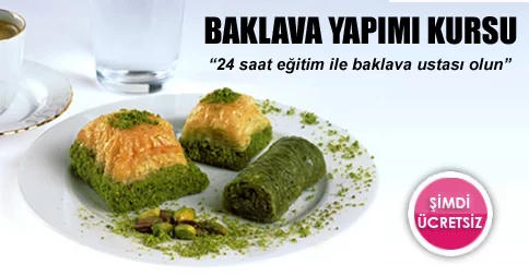 BAKLAVA YAPIMI EĞİTİMİ	